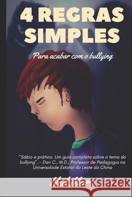 4 Regras Simples Para Acabar com o Bullying Mars, Neil 9781791911096 Independently Published - książka