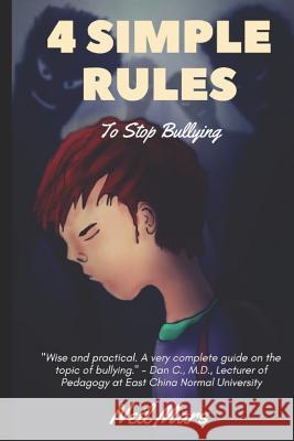 4 Simple Rules to Stop Bullying Neil Mars 9781508776734 Createspace - książka