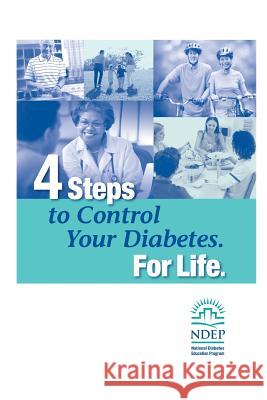 4 Steps to Control Your Diabetes. For Life. Human Services, U. S. Department of Heal 9781478240082 Createspace - książka