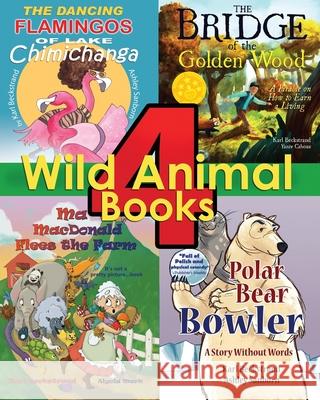 4 Wild Animal Books for Kids: Getting Along Outside the Zoo Alycia Mark Yaniv Cahoua Ash Rowan Nuccitell 9781951599300 Premio Publishing & Gozo Books - książka