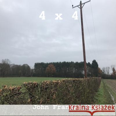 4 x 4 John Francis King 9780993130687 York Europe Publications - książka