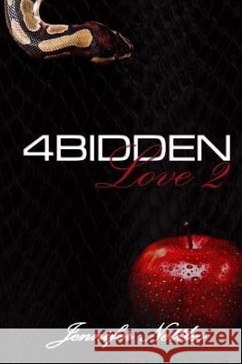 4Bidden Love 2 Nettles, Jennifer 9781519381798 Createspace Independent Publishing Platform - książka