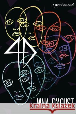 4D: a psychonovel Maja D'Aoust   9798218172862 Witch of the Dawn - książka