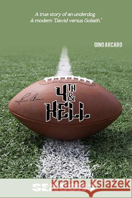 4th & Hell Season 1 Gino Arcaro Leon Eklipz Robinson 9781927851036 Jordan Publications Inc. - książka