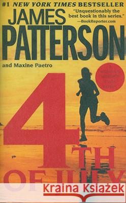4th of July James Patterson, Maxine Paetro 9780446179669 Time Warner Trade Publishing - książka