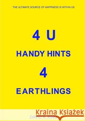 4U Handy Hints 4 Earthlings David King 9781916081512 David King - książka