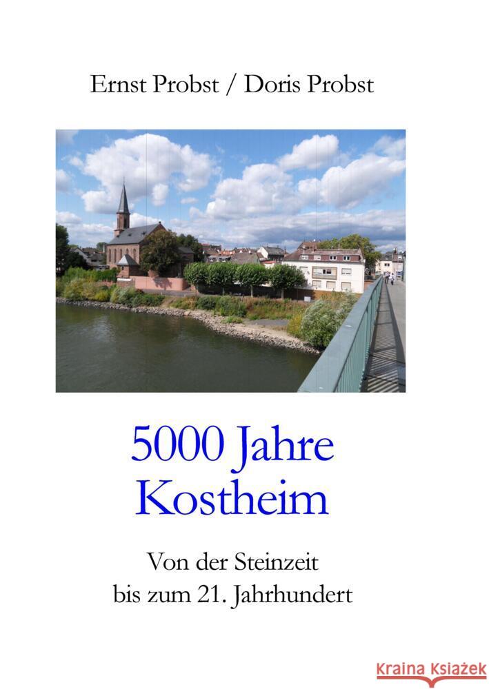 5000 Jahre Kostheim Probst, Ernst, Probst, Doris 9783384455468 tredition - książka