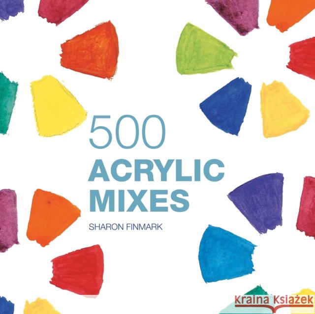 500 Acrylic Mixes Sharon Finmark 9781849940467  - książka