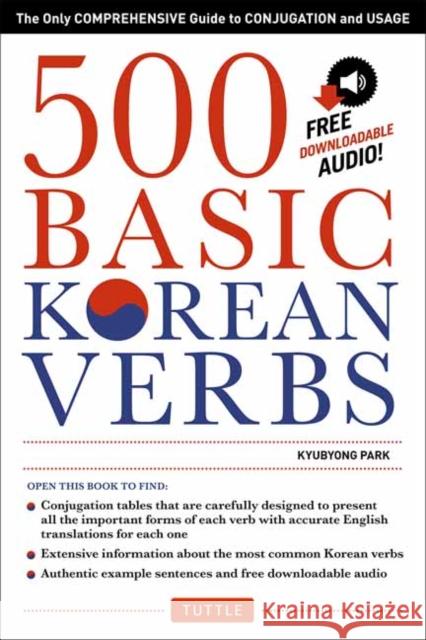 500 Basic Korean Verbs: The Only Comprehensive Guide to Conjugation and Usage Kyubyong Park 9780804846059 Tuttle Publishing - książka