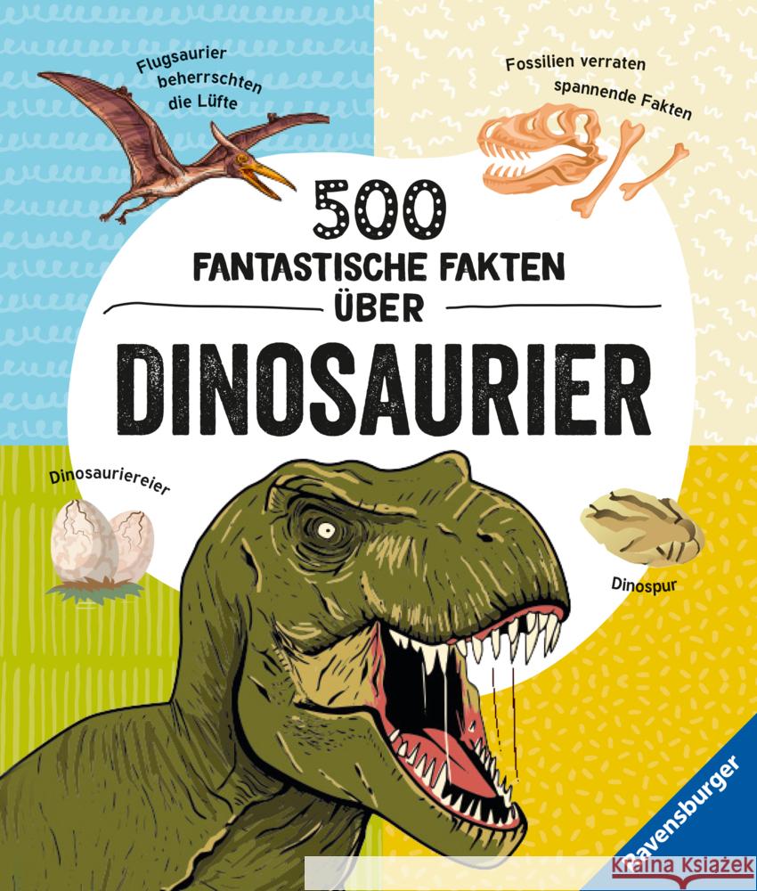 500 fantastische Fakten über Dinosaurier - Ein spannendes Dinosaurierbuch für Kinder ab 6 Jahren voller Dino-Wissen Rooney, Anne 9783473555352 Ravensburger Verlag - książka