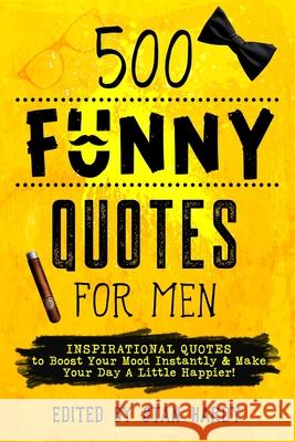 500 Funny Quotes for Men Stan Hardy 9781955416009 Dream Books - książka