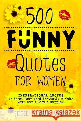 500 Funny Quotes for Women Stan Hardy 9781955416016 Dream Books - książka