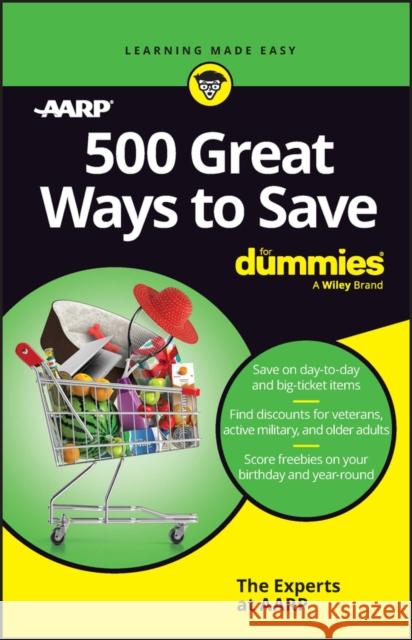 500 Great Ways to Save for Dummies The Experts at Aarp 9781394183999 For Dummies - książka