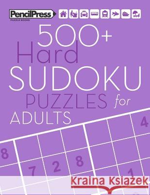 500+ Hard Sudoku Puzzles for Adults: Sudoku Puzzle Books Hard (with answers) Adults Activity Books, Sudoku Puzzle Books 9781979546249 Createspace Independent Publishing Platform - książka