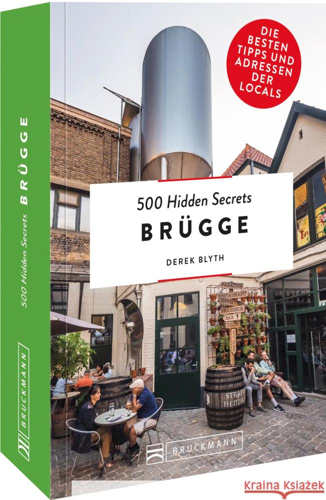 500 Hidden Secrets Brügge Blyth, Derek 9783734319860 Bruckmann - książka