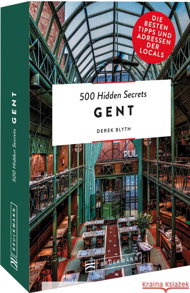 500 Hidden Secrets Gent Blyth, Derek 9783734319877 Bruckmann - książka