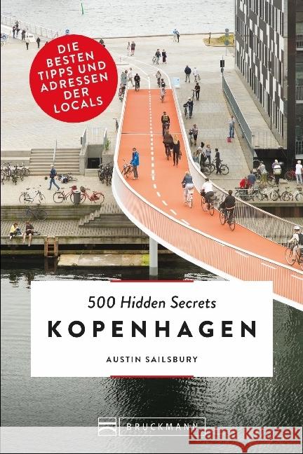 500 Hidden Secrets Kopenhagen : Die besten Tipps und Adressen der Locals  9783734312236 Bruckmann - książka