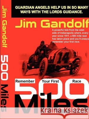 500 Miles the Book Gandolf, Jim 9781450748476 Gandolf Holdings Inc. - książka
