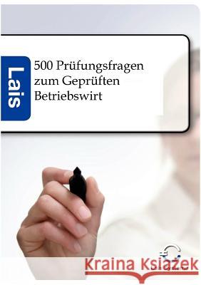 500 Prüfungsfragen zum Geprüften Betriebswirt Ohne Autor 9783941902961 Sarastro - książka