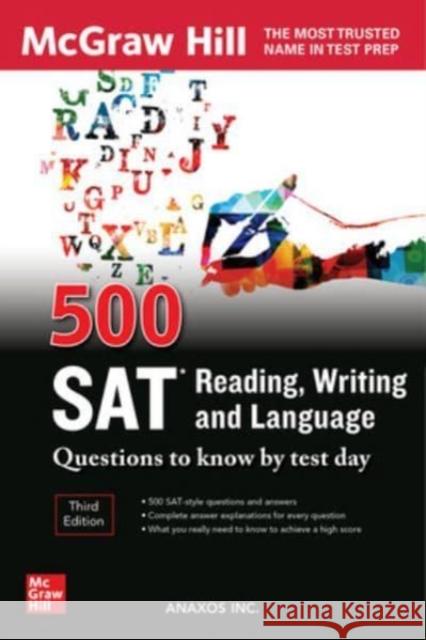 500 SAT Reading, Writing and Language Questions to Know by Test Day, Third Edition Inc Anaxos 9781264277797 McGraw-Hill Education - książka