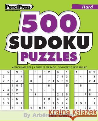 500 Sudoku Puzzles: Big Book of 500 Hard Sudoku Puzzles Arberesh Dalipi 9781541020658 Createspace Independent Publishing Platform - książka