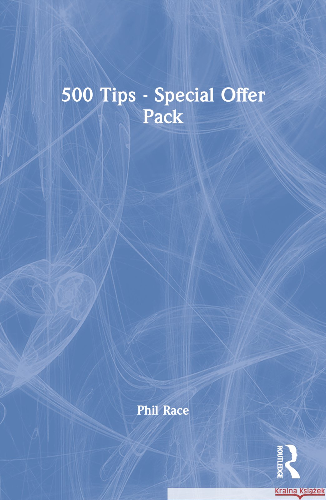 500 Tips- Special Offer Pack Phil Race   9780415365642 Taylor & Francis - książka