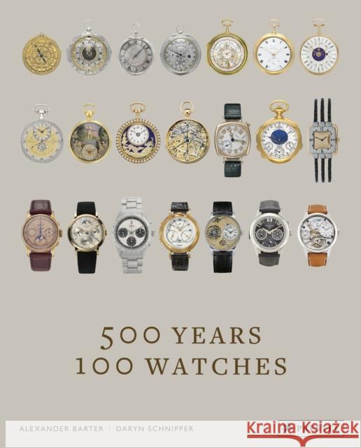 500 Years, 100 Watches Schnipper, Daryn 9783791379753 Prestel - książka