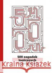 500 zagadek logicznych i łamigłówek Joe Cameron, Robert Waliś 9788363534455 K.E. Liber - książka