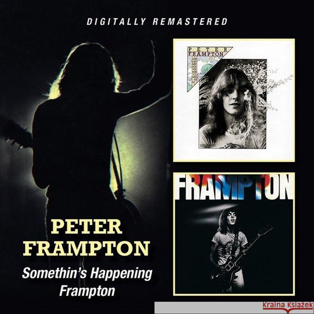 Somethin's Happening/Frampton, 2 Audio-CD Frampton, Peter 5017261214492