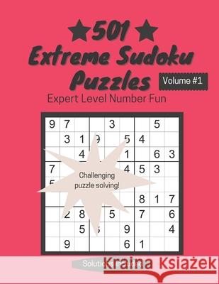 501 Extreme Sudoku Puzzles: Expert Level Number Fun Linda Toms 9781990631023 Funny Face Fiction Ltd. - książka