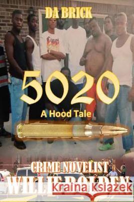 5020 A Hood Tale Bolden, Willie 9781719435529 Createspace Independent Publishing Platform - książka