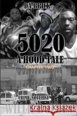 5020 A Hood Tale Chapter Two Bolden, Willie 9781727443776 Createspace Independent Publishing Platform - książka