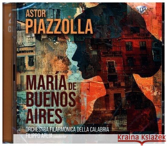 Piazzolla:Maria De Buenos Aires, 2 Audio-CD Piazzola, Astor 5028421967622
