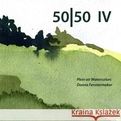 50/50 IV Donna Fenstermaker 9781300485162 Lulu.com - książka