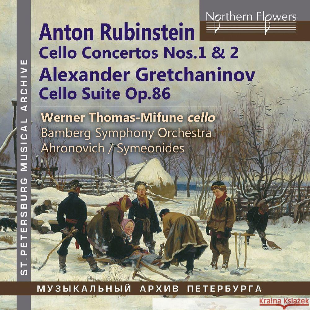 Cellokonzerte 1 & 2; Suite für Cello & Orchester, 1 Audio-CD Rubinstein, Anton, Gretschaninow, Alexander Tichonowitsch 5055354481505