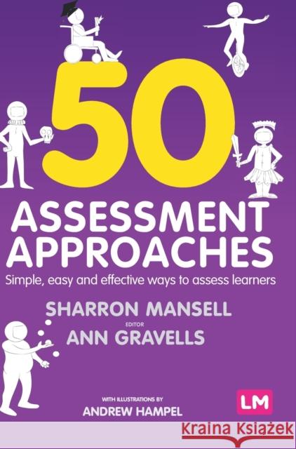 50 Assessment Approaches Mansell, Sharron 9781526493187 Learning Matters - książka