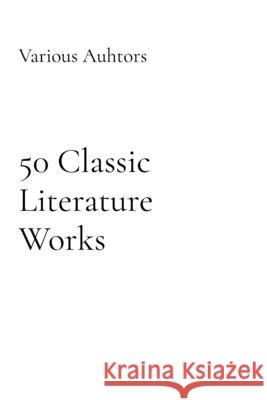 50 Classic Literature Works Various Auhtors 9785316652808 Zone 4 - książka