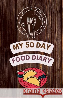 50 Day Food Diary Chlobo Shoka 9781678000868 Lulu.com - książka
