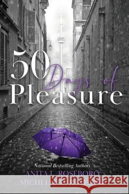 50 Days of Pleasure Anita L. Roseboro Michelle D. Rayford 9780999730379 Barrington Drive Publishing - książka