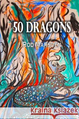 50 Dragons Rod Marsden 9781937769628 Night to Dawn - książka