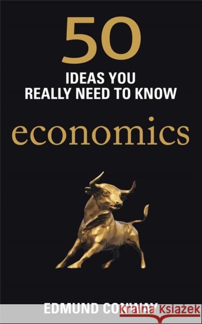 50 Economics Ideas You Really Need to Know Edmund Conway 9781780875859 Quercus Publishing - książka