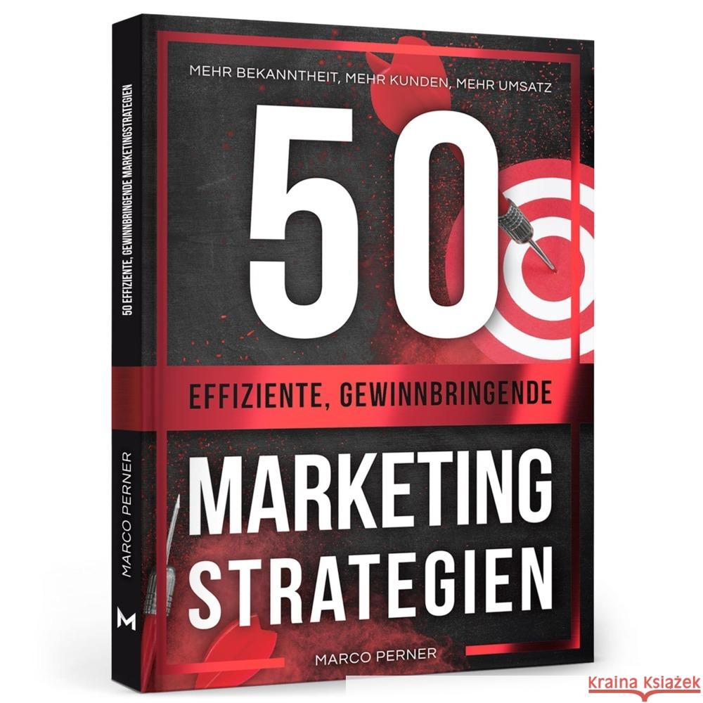 50 effiziente, gewinnbringende Marketingstrategien Perner, Marco 9783951992723 Perner Ventures - książka