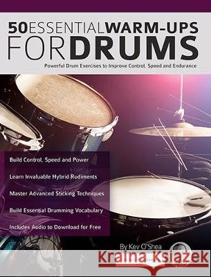 50 Essential Warm-ups for Drums O'Shea, Kev 9781911267584 www.fundamental-changes.com - książka