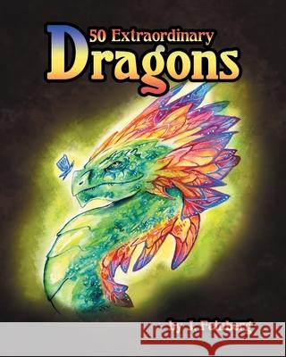 50 Extraordinary Dragons Jessica Feinberg 9781088002179 Jessica C. Feinberg - książka