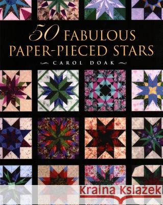 50 Fabulous Paper-Pieced Stars - Print-On-Demand Edition Carol Doak 9781617457005 C&T Publishing - książka