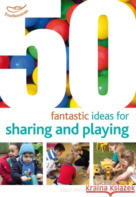 50 Fantastic ideas for Sharing and Playing Alistair Bryce Clegg 9781408179802  - książka