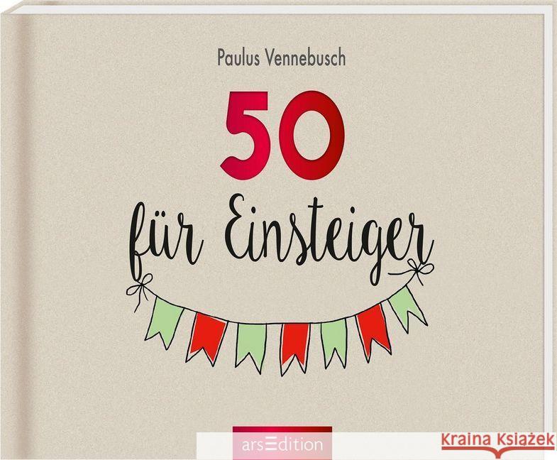 50 für Einsteiger Vennebusch, Paulus 9783845833217 ars edition - książka