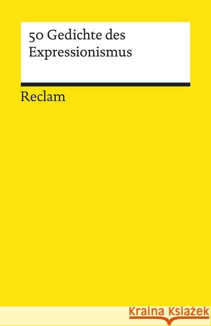 50 Gedichte des Expressionismus  9783150195437 Reclam, Ditzingen - książka