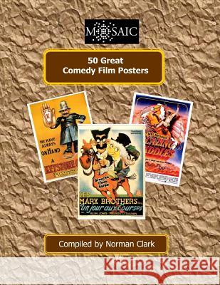 50 Great Comedy Film Posters Norman Clark 9781516994038 Createspace - książka