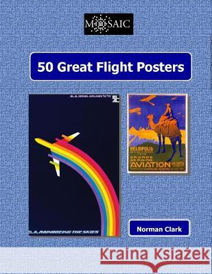 50 Great Flight Posters Norman Clark 9781505444834 Createspace - książka